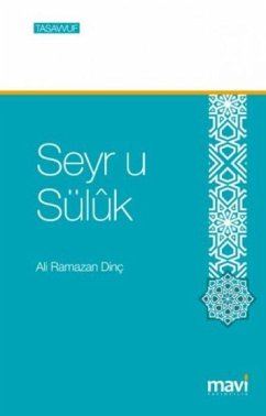 Manevi Yolculuk Seyr-ü Süluk - Ramazan Dinc, Ali Manevi Yolculuk Seyr-ü Süluk - Ramazan Dinc, Ali