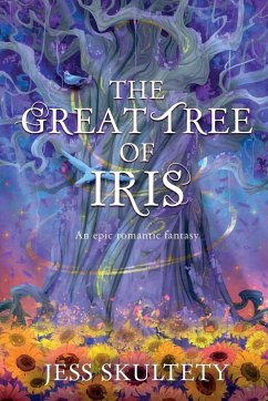 The Great Tree of Iris - Skultety, Jess