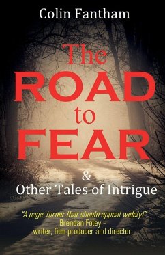 Cover The Road to Fear & Other Tales of Intrigue