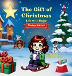 The Gift of Christmas The Gift of Christmas