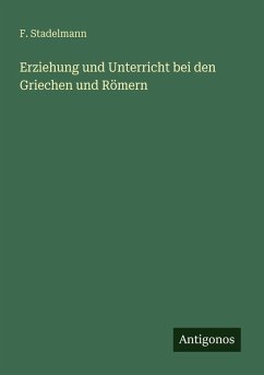 Cover Erziehung und Unterricht bei den Griechen und Römern