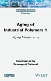 Aging of Industrial Polymers, Volume 1