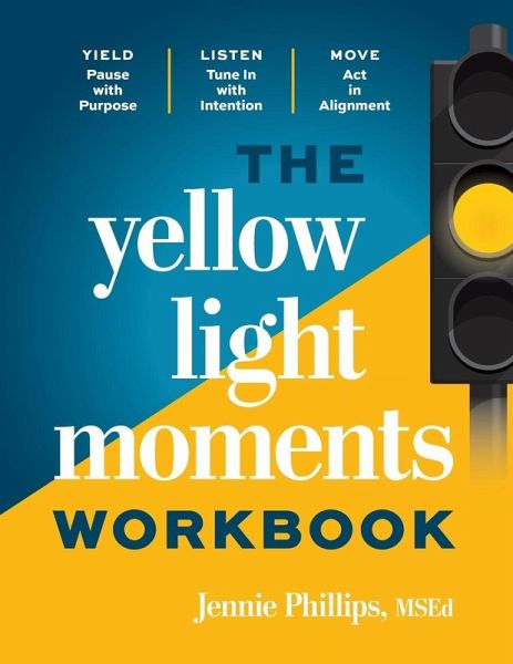 The Yellow Light Moments Workbook
