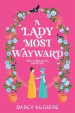 A Lady Most Wayward