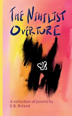 The Nihilist Overture - Roland, E B The Nihilist Overture - Roland, E B