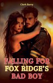 Falling for Fox Ridge's Bad Boy Falling for Fox Ridge's Bad Boy