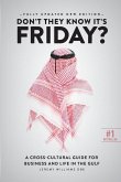 Don't They Know It's Friday Don't They Know It's Friday
