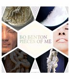 ¿ Pieces of Me - 101 Poems by Bo Benton (eBook, ePUB) ¿ Pieces of Me - 101 Poems by Bo Benton (eBook, ePUB)