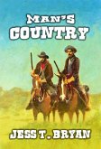 Man's Country (eBook, ePUB) Man's Country (eBook, ePUB)