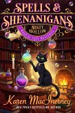 Spells & Shenanigans (Misty Hollow Magical Cozy Mysteries, #1) (eBook, ePUB)