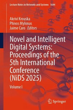 Novel and Intelligent Digital Systems: Proceedings of the 5th International Conference (NiDS 2025) (eBook, PDF) Cover Novel and Intelligent Digital Systems: Proceedings of the 5th International Conference (NiDS 2025) (eBook, PDF)