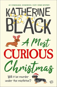 A Most Curious Christmas (eBook, ePUB) - Black, Katherine A Most Curious Christmas (eBook, ePUB) - Black, Katherine