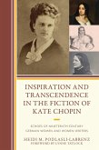 Inspiration and Transcendence in the Fiction of Kate Chopin (eBook, PDF)