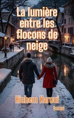 Cover La lumiere entre les flocons de neige (eBook, ePUB)