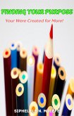 Finding Your Purpose (eBook, ePUB)