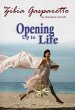 Opening Up to Life (eBook, ePUB) - Bild 1