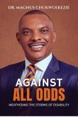 AGAINST ALL ODDS (eBook, ePUB)
