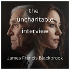 The Uncharitable Interview (eBook, ePUB)