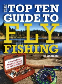 Top Ten Guide to Fly Fishing (eBook, ePUB) Cover Top Ten Guide to Fly Fishing (eBook, ePUB)