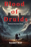 Blood of Druids (Shattered Son, #3) (eBook, ePUB)