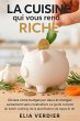 La Cuisine qui vous rend Riche (eBook,... - Bild 1