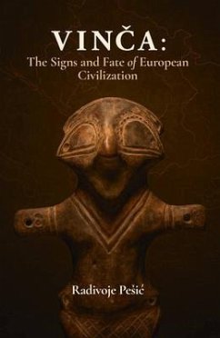 Vinca (eBook, ePUB) - Pesic, Radivoje Vinca (eBook, ePUB) - Pesic, Radivoje