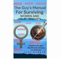 Cover The Guy's Manual For Surviving Women and Relationships (eBook, ePUB)