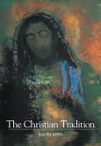The Christian Tradition (eBook, PDF) The Christian Tradition (eBook, PDF)