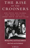 The Rise of the Crooners (eBook, PDF) The Rise of the Crooners (eBook, PDF)