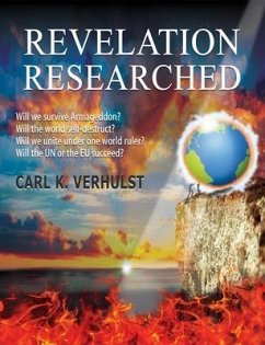 Revelation Researched (e-book Part 2) (eBook, ePUB) - K. Verhulst, Carl