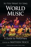 So You Want to Sing World Music (eBook, PDF)