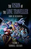 THE VISION OF THE LONE TRAVELLER (eBook, ePUB) THE VISION OF THE LONE TRAVELLER (eBook, ePUB)