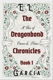 A Vow of Crown and Flame: The Dragonbond Chronicles (eBook, ePUB)