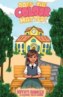 Does the COLOUR matter? (eBook, ePUB) - Banker, Khyati