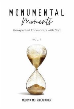Monumental Moments (eBook, ePUB) - Motschenbacher, Melissa