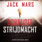 Corrupte Strijdmacht (Een Troy Stark Thriller—Boek #1) (MP3-Download)