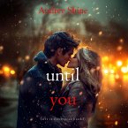 Until You (Love in Silverpeak—Book 5) (MP3-Download)
