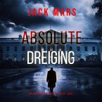 Absolute Dreiging (Een Jake Mercer Politieke Thriller—Boek 1) (MP3-Download)