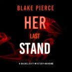 Her Last Stand (A Rachel Gift FBI Suspense Thriller—Book 23) (MP3-Download)
