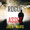 Rogue Asset (A Troy Stark... - Bild 1