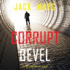 Corrupt Bevel (Een Troy Stark Thriller—Boek #7) (MP3-Download)