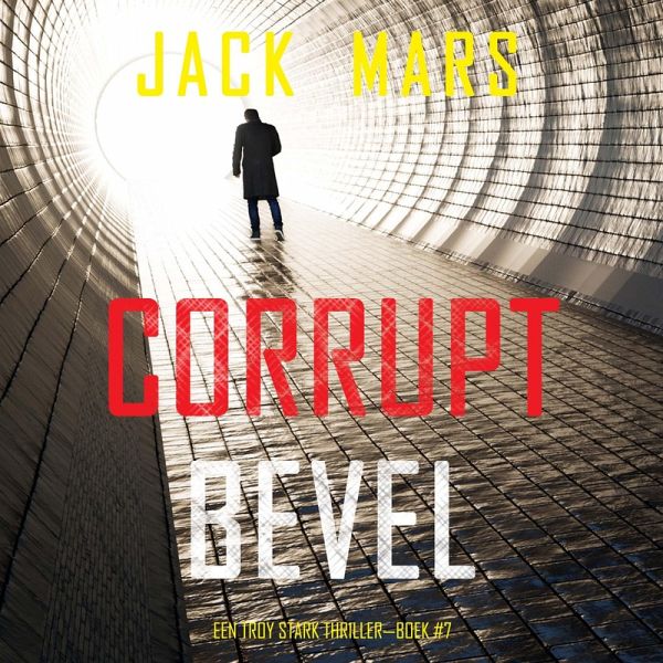 Corrupt Bevel (Een Troy Stark Thriller—Boek #7) (MP3-Download) Corrupt Bevel (Een Troy Stark Thriller—Boek #7) (MP3-Download)