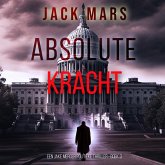 Absolute Kracht (Een Jake Mercer Politieke Thriller—Boek 3) (MP3-Download) Absolute Kracht (Een Jake Mercer Politieke Thriller—Boek 3) (MP3-Download)