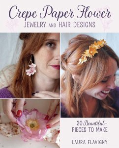 Cover Crepe Paper Flower Jewelry and Hair Designs (eBook, ePUB)