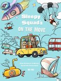 Sleepy Squad's on the Move (Sleepy Squad's Little Journey, #2) (eBook, ePUB)