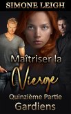 Gardiens (Maîtriser la Vierge, #15) (eBook, ePUB) Gardiens (Maîtriser la Vierge, #15) (eBook, ePUB)
