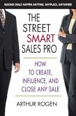The Street Smart Sales Pro (eBook, ePUB) The Street Smart Sales Pro (eBook, ePUB)