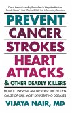 Prevent Cancer, Strokes, Heart Attacks & Other Deadly Killers (eBook, ePUB)