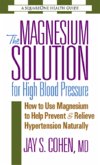 The Magnesium Solution for High Blood Pressure (eBook, ePUB) The Magnesium Solution for High Blood Pressure (eBook, ePUB)