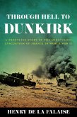 Through Hell to Dunkirk (eBook, ePUB)
